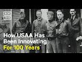 How USAA Has Been Innovating For 100 Years