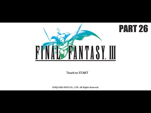 Final Fantasy 3 3D Remake Silent Playthrough - Temple of Time - Part 26