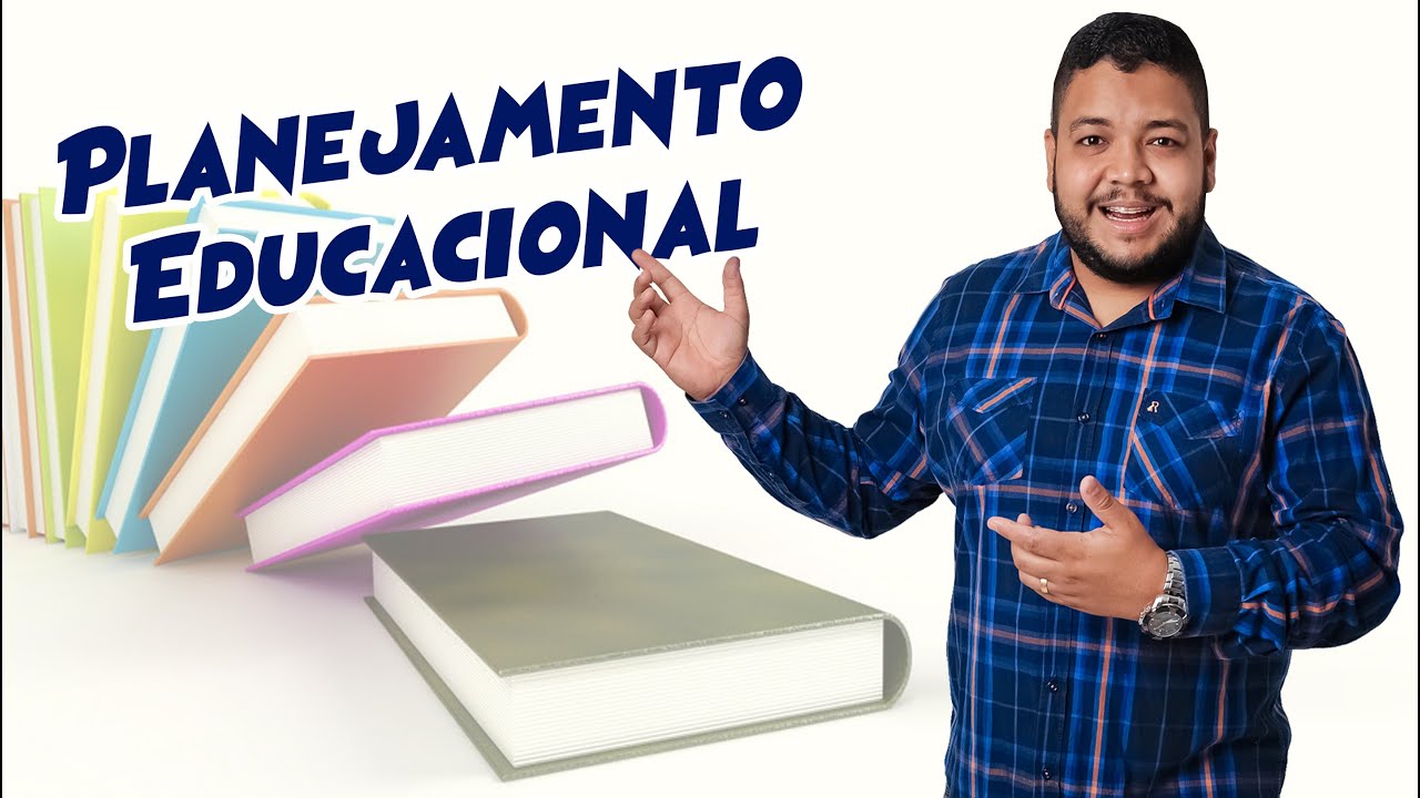 PLANEJAMENTO EDUCACIONAL - CONHECIMENTOS PEDAGÓGICOS