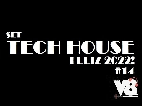 SET TECH HOUSE (FELIZ 2022)#14
