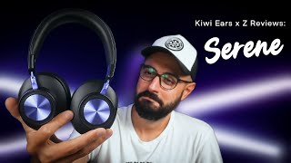 Kiwi Ears x Z Reviews - SERENE Review | Budget Closed-Back Planar