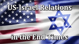 David Reagan on US-Israel Relations