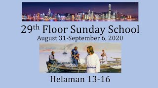 Come Follow Me for August 31-September 6 - Helaman 13-16