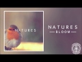 Natures - Bloom 