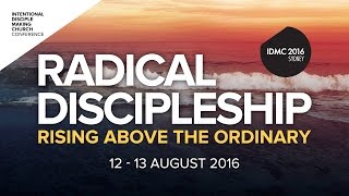 IDMC Conference Sydney 2016: Radical Discipleship