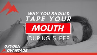 Why You Should Tape Your Mouth During Sleep - MyoTape