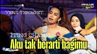 Download lagu AKU TAK BERARTI BAGIMU - VERSI TEROMPET ( ITING CHANEL ) mp3 Download lagu AKU TAK BERARTI BAGIMU - VERSI TEROMPET ( ITING CHANEL ) mp3
