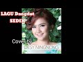 Lagu Dangdut Datang Untuk Pergi Cover By Desy Ningnong