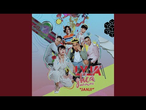 Janji (feat. Ghea Indrawari)