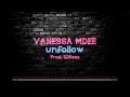 Vanessa Mdee Unfollow Lyrical Video