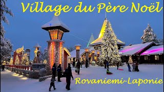 Best of Village du Père Noël à Rovaniemi Laponie - Finlande Santa Claus Village