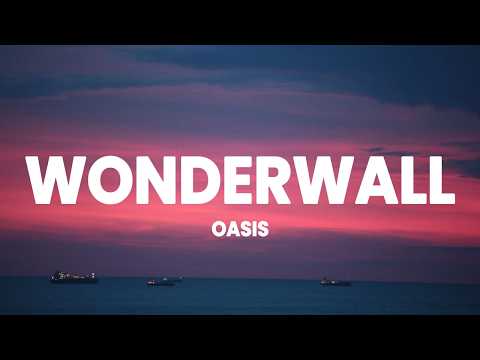 Oasis - Wonderwall (Lyrics)