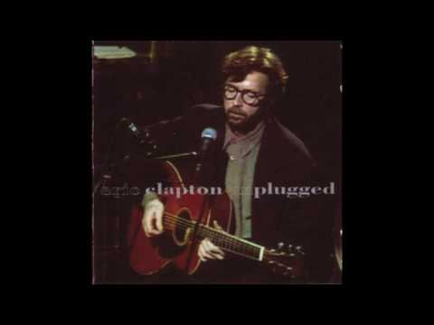 Eric Clapton - Unplugged (1992) FULL ALBUM