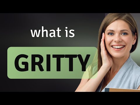 Gritty Meaning