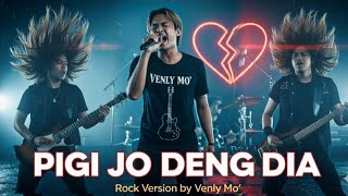 Download lagu Pigi Jo Deng Dia | Lagu Manado Paling Sakit Hati | Rock Version by Venly Mo’ (Cipt Ricky Pangkerego) mp3