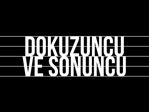, title : 'DOKUZUNCU ve SONUNCU'