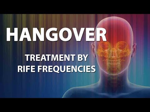 Hangover - RIFE Frequencies Treatment - Energy & Quantum Medicine with Bioresonance