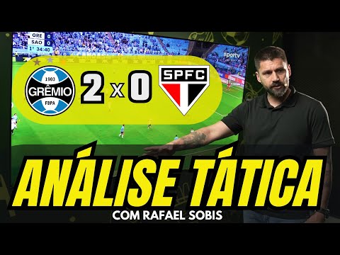 RAFAEL SOBIS FAZ ANÁLISE TÁTICA DE GRÊMIO 2 X 0 SÃO PAULO, PELO BRASILEIRÃO 2025