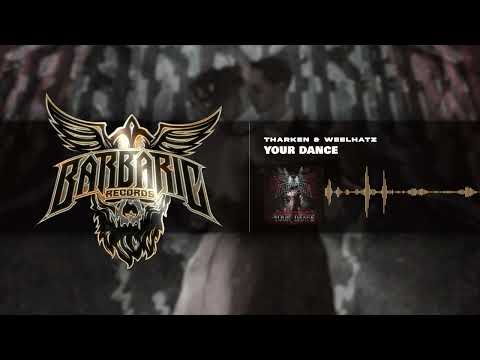 Tharken & Wheelhatz - Your Dance