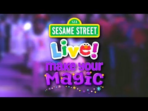 Sesame Street Live! Make Your Magic