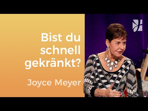 FREI VON ABLEHNUNG 🙏 Mensch, ärgere dich nicht – Joyce Meyer – Seelischen Schmerz heilen