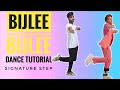 Harrdy Sandhu - Bijlee Bijlee Dance Tutorial | Jaani | BPraak | signature Step | Step By Step