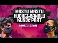 Masthu Masthu Hudugi X Kunde Paat Remix | DJ Mazz & DJ Prv.