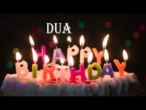 Dua Birthday Song|Birthday Song Dua|Happy Birthday Dua |Happy Birthday Song for Dua