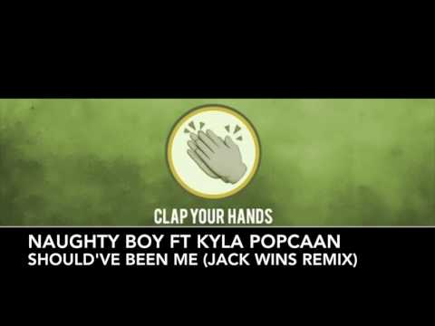 Naughty Boy ft. Kyla & Popcaan - Should've Been Me (Jack Wins Remix)