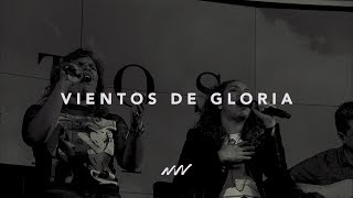Vientos De Gloria - Detrás de la canción | New Wine