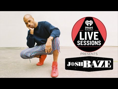 Watch Josh Baze Live! | iHeartRadio Live Session