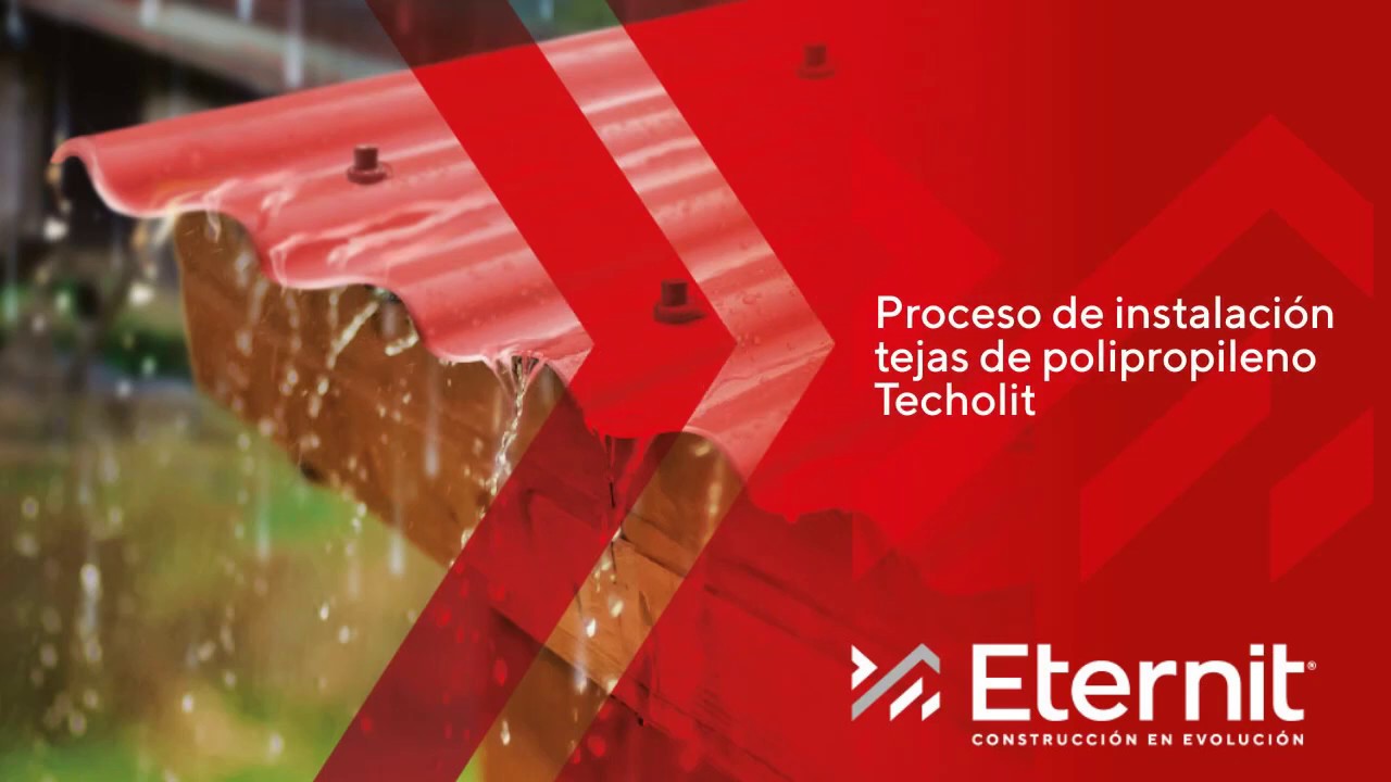 Proceso de Instalacion Tejas de Polipropileno Techolit