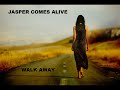 JOE WALSH  Walk Away  Played By Jasper Comes Alive