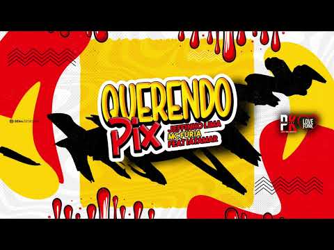 QUERENDO PIX -FURIA , JEFFINHO LIMA ,BNB NO BEAT .feat MC IATAMAR