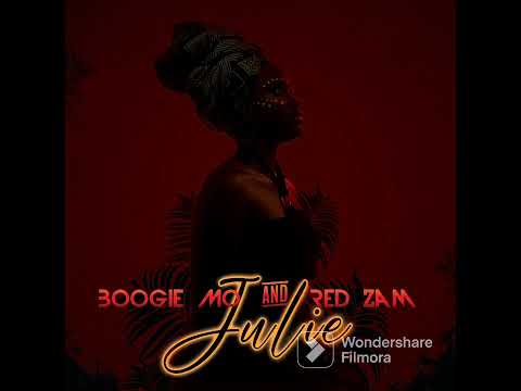 Boogie Mo ft Red Zam_julie(Official Audio)