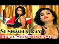 Sushmita Ray Sushmita Ray All Uncut Webseries Names SR Clubz