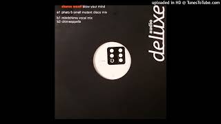 Sharon Woolf - Blow Your Mind (Phats & Small Mutant Disco Mix)