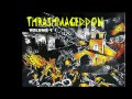 Thrashmageddon Volume 1 Teaser - Disaffection ...