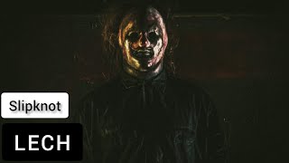 Slipknot - Lech (Lyrics Sub Español &amp; Ingles)