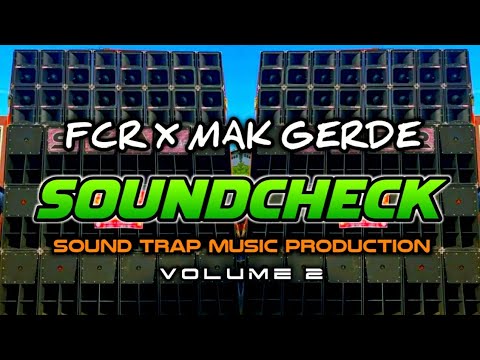 FCR X MAK GERDE VOL.2 | SOUND TRAP MUSIC PRODUCTION