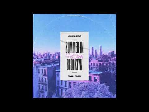 Young Bombs Feat. Jordy - Summer In Brooklyn (Instrumental Track)