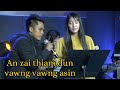 An Thiam Bawn Let Tawp Tawp H Lalrempuia X K Lalthlamuankimi Intawng Leh Ngei Ang Aw