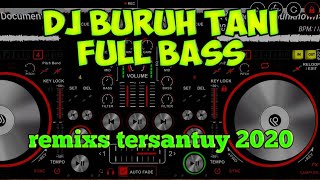 Download lagu DJ BURUH TANI • DJ SLOW MANTAB • MARJINAL • DJ FULL BASS TERBARU 2020• JBBC mp3