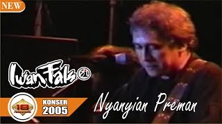 Download lagu Bikin Terharu Para Fans ... IWAN FALS NYANYIAN PREMAN (LIVE KONSER SUKABUMI 2005) mp3 Download lagu Bikin Terharu Para Fans ... IWAN FALS NYANYIAN PREMAN (LIVE KONSER SUKABUMI 2005) mp3