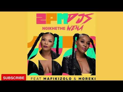 2PM DJs – Ngikhethe Wena ft  Mafikizolo & Moreki