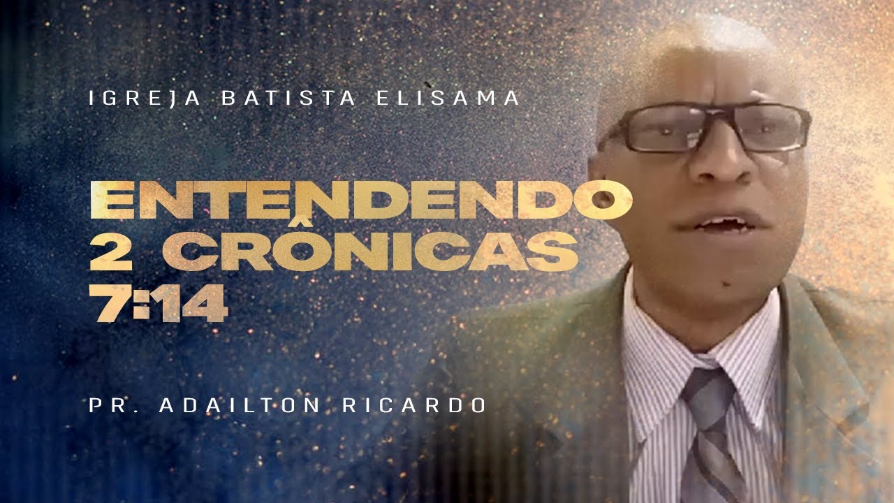 Entendendo 2 Crônicas 7:14