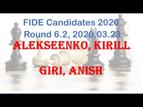 Alekseenko, Kirill - Giri, Anish, FIDE Candidates 2020, Round 6.2