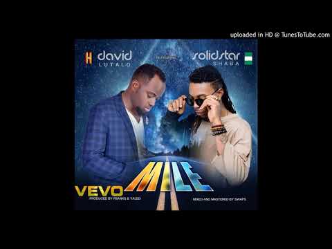 David Lutalo Mile Ft Solidstar Official HQ Audio 2017