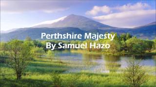 Perthshire Majesty By Samuel Hazo