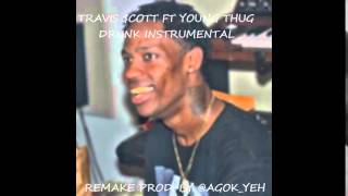 Travis $cott   Drunk Ft Young Thug Instrumental Remake Prod By @agok yeh